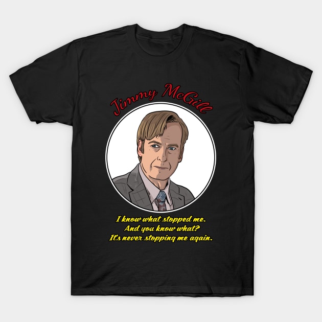 Jimmy McGill - Better Call Saul T-Shirt by Black Snow Comics